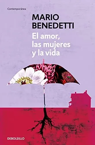El amor, las mujeres y la vida (Contemporánea)
