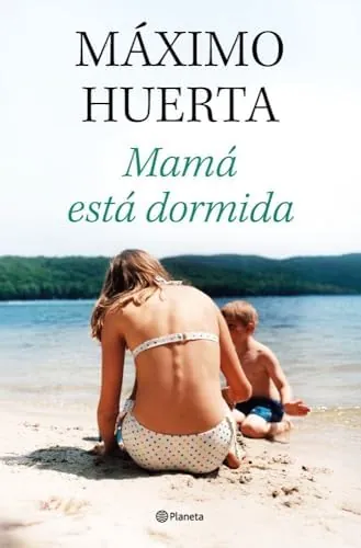 Mamá está dormida (Autores Españoles e Iberoamericanos)