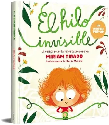 El hilo invisible (un increíble pop-up) (Emociones en familia)