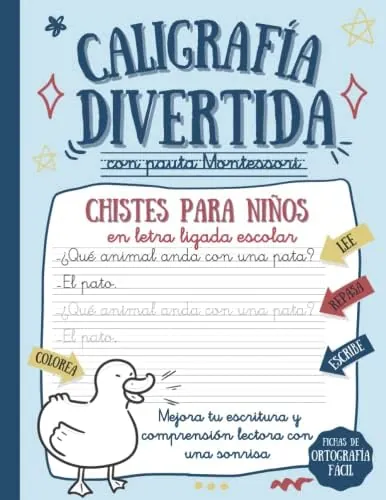 CALIGRAFÍA DIVERTIDA CON PAUTA MONTESSORI: Chistes para niños en letra ligada escolar para mejorar escritura, comprensión lectora y ortografía fácil y ... (Algo más que una letra ligada bonita)