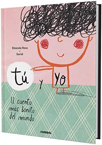 Tú y yo - El cuento más bonito del mundo | Cuento infantil ilustrado sobre la llegada de un hermano: 1