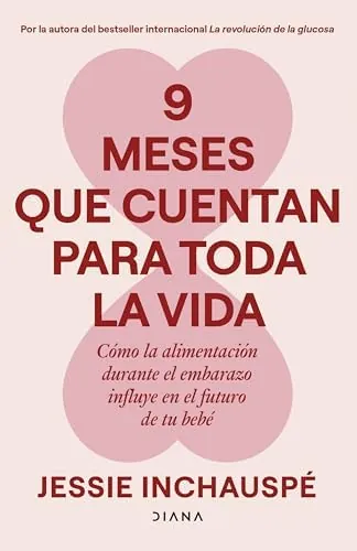 9 meses que cuentan para toda la vida: Cómo la alimentación durante el embarazo influye en el futuro de tu bebé (Salud natural)
