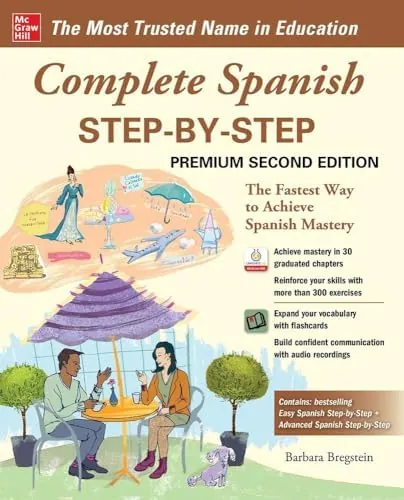 Complete Spanish Step-by-Step, Premium Second Edition: The Fastest Way to Achieve Spanish Mastery (NTC FOREIGN LANGUAGE)