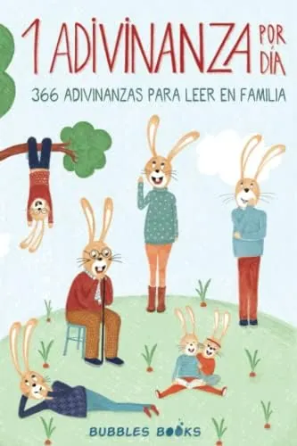 1 Adivinanza por día - 366 adivinanzas para leer en familia: Acertijos infantiles aptos para niños y niñas a partir de 6 años. Divertidos y fáciles de ... (Un día sin una sonrisa es un día perdido)