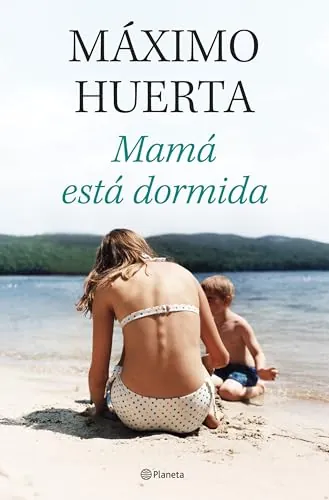 Mamá está dormida (Autores Españoles e Iberoamericanos)