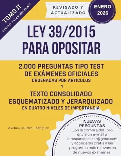LEY 39/2015 PARA OPOSITAR - TOMO II: Un libro para los/as opositores/as que quieren dominar esta ley de forma fácil y rápida