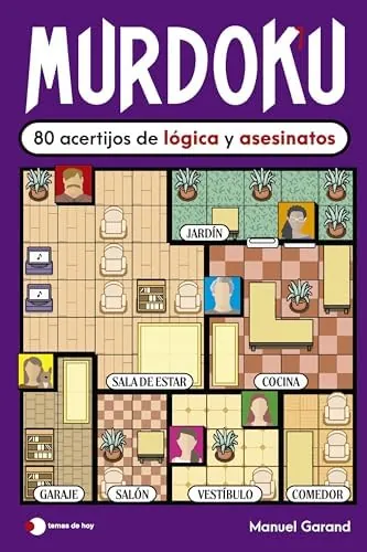 Murdoku: 80 acertijos de lógica y asesinatos: 80 acertijos de lógica y asesinatos (Voces de hoy)