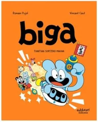 Biga 7. Txantxak sortzeko makina (Txikiberri)