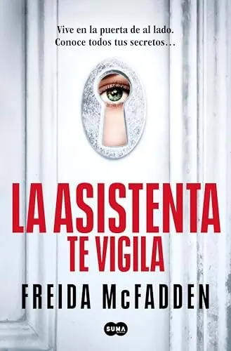La asistenta te vigila (La asistenta 3) (SUMA)