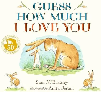 Guess How Much I Love You: The perfect Father's Day gift for new dads, and for babies, toddlers and any little loved one!
