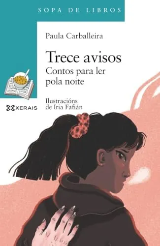 Trece avisos: Contos para ler pola noite (INFANTIL E XUVENIL - SOPA DE LIBROS - De 12 anos en diante)