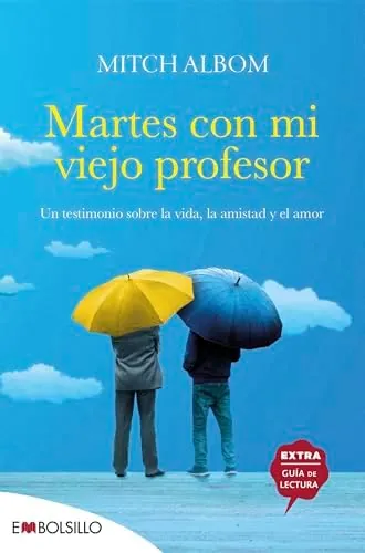 Martes con mi viejo profesor (EMBOLSILLO)