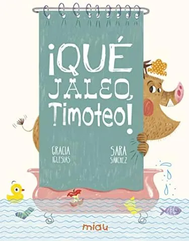 ¡QUE JALEO TIMOTEO! (Miau)