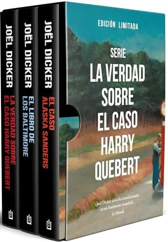 Serie La verdad sobre el caso Harry Quebert: Contiene: La verdad sobre el caso Harry Quebert | El libro de los Baltimore | El caso de Alaska Sanders (Best Seller)