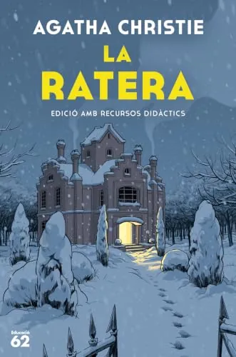 La ratera: Edició amb recursos didàctics (Educació 62) - versión en catalán