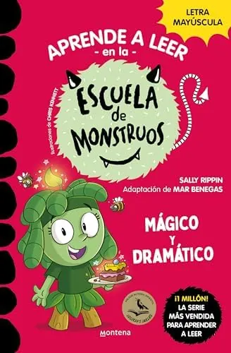 Aprender a leer en la Escuela de Monstruos 23 - Mágico y dramático: En letra MAYÚSCULA (libros para niños a partir de 5 años) (Montena)