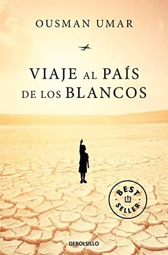 Viaje al país de los blancos (Best Seller)