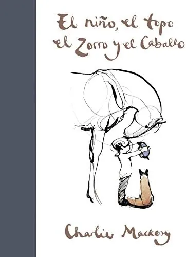 El niño, el topo, el zorro y el caballo (SUMA)