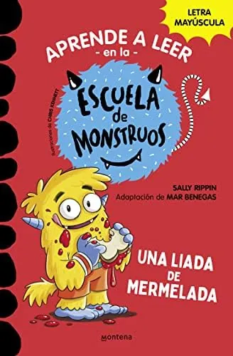 Aprender a leer en la Escuela de Monstruos 2 - Una liada de mermelada: En letra MAYÚSCULA (libros para niños a partir de 5 años) (Montena)