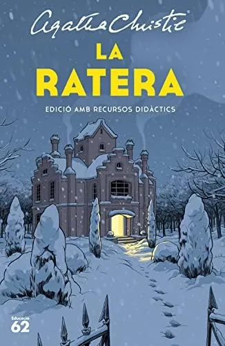 La ratera: Edició amb recursos didàctics (Educació 62) - versión en catalán