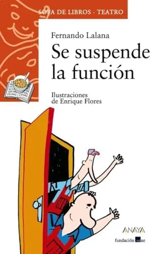 Se suspende la función (LITERATURA INFANTIL - Sopa de Libros (Teatro))