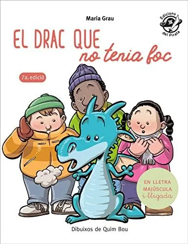 El drac que no tenia foc: Contes per aprendre a llegir - En lletra de PAL i lletra lligada - Llibre infantil en català: 4 (Plou i Fa Sol (TEXT EN LLETRA DE PAL I LLIGADA))