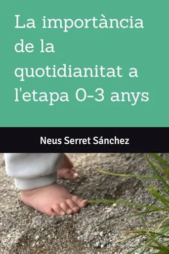 La importància de la quotidianitat a l'etapa 0-3 anys