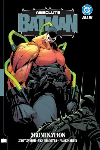Absolute Batman Vol. 2: Abomination (Absolute Universe)