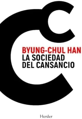La sociedad del cansancio: Cuarta Edición Especial (fuera de colección)