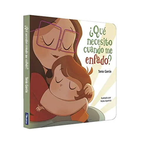 ¿Qué necesito cuando me enfado? (¿Qué necesito cuando...? Libro de cartón) (Pequeñas manitas), versión en español