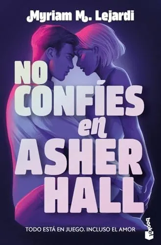 No confíes en Asher Hall: 1 (Novela)