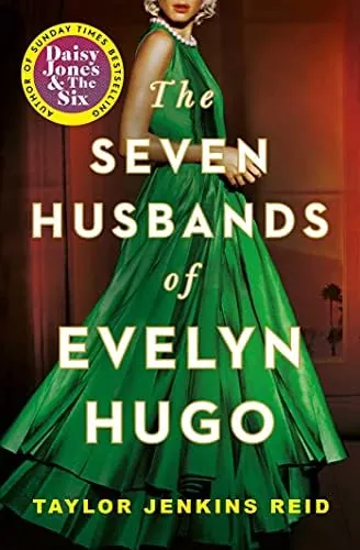 The Seven Husbands of Evelyn Hugo: a novel (California dream (crossover) serie, 1)