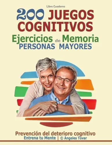 Libro Cuaderno 200 JUEGOS COGNITIVOS EJERCICIOS DE MEMORIA | Personas Mayores: Letra muy grande | Prevención del deterioro cognitivo | Entrena tu ... Cognitiva para Adultos y Personas Mayores)
