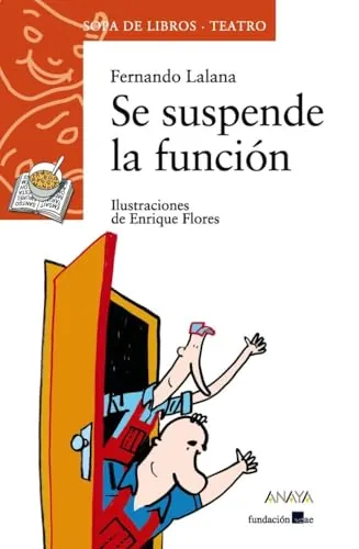 Se suspende la función (LITERATURA INFANTIL - Sopa de Libros (Teatro))