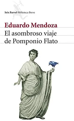 El asombroso viaje de Pomponio Flato (Biblioteca Breve)