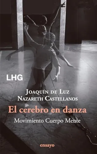 El cerebro en danza: 39 (ensayo)