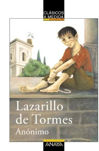 Lazarillo de Tormes (CLÁSICOS - Clásicos a Medida)